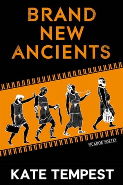 Brand New Ancients, Kae Tempest - Ebook - 9781447257691