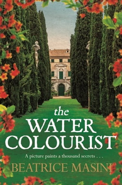 The Watercolourist, Beatrice Masini - Ebook - 9781447257738