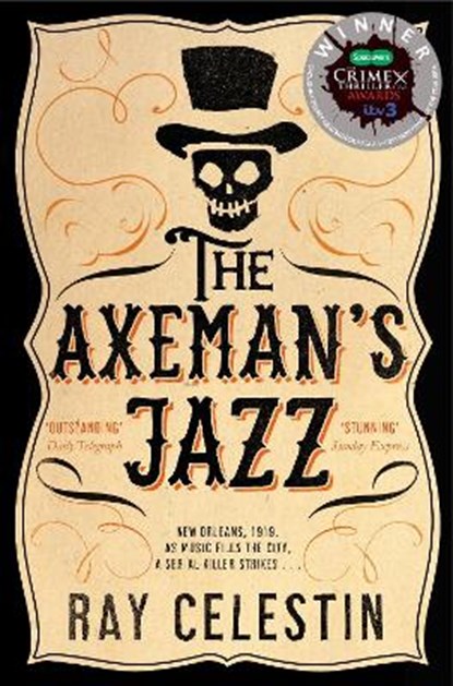 The Axeman's Jazz, CELESTIN,  Ray - Paperback - 9781447258889