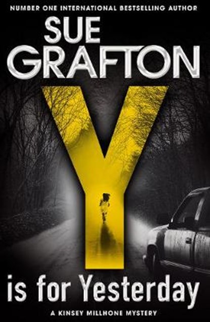 Y is for Yesterday, Sue Grafton - Paperback - 9781447260233