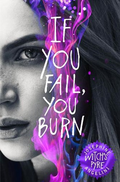 Witch's Pyre, Josephine Angelini - Paperback - 9781447260882