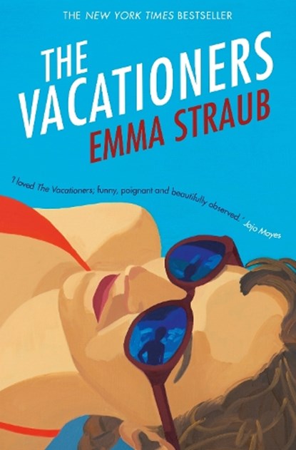 The Vacationers, Emma Straub - Paperback - 9781447262855