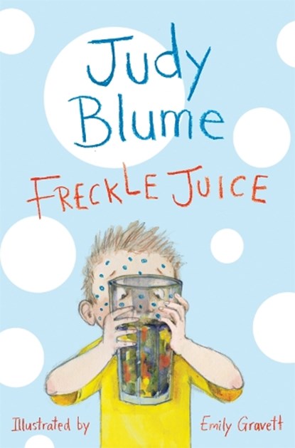 Freckle Juice, Judy Blume - Paperback - 9781447262909