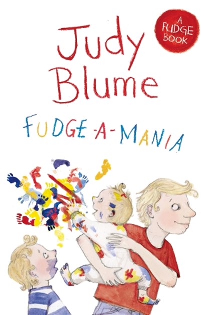 Fudge-a-Mania, Judy Blume - Paperback - 9781447262916