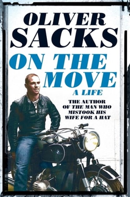 On the Move, Oliver Sacks - Ebook - 9781447265450