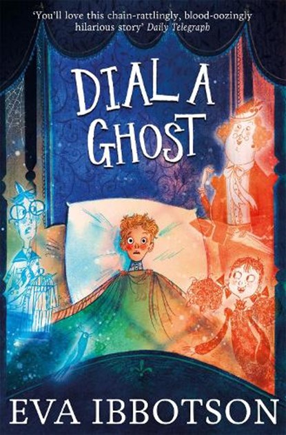 Dial a Ghost, Eva Ibbotson - Paperback - 9781447265641