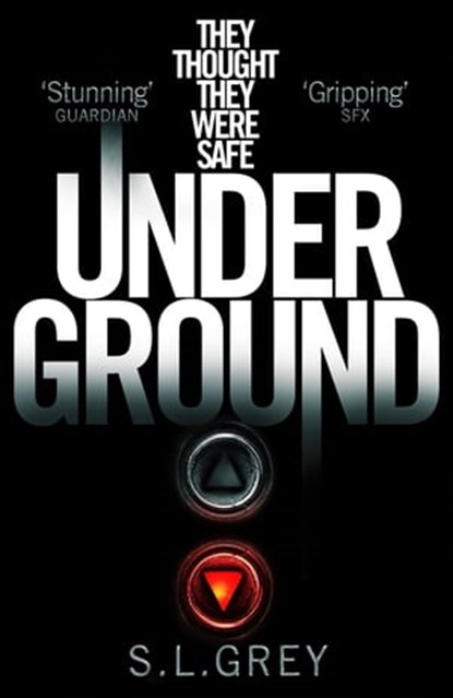 Under Ground, S. L. Grey - Ebook - 9781447266501