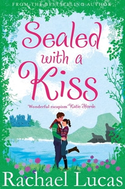 Sealed With A Kiss, Rachael Lucas - Ebook - 9781447267041