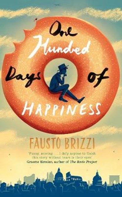 One Hundred Days of Happiness, BRIZZI,  Fausto - Gebonden - 9781447269014