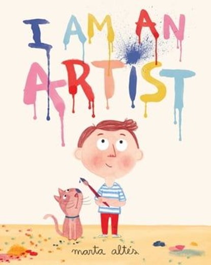 I Am An Artist, Marta Altés - Ebook - 9781447269946