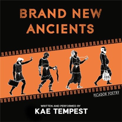 Brand New Ancients, Kae Tempest - AVM - 9781447271222
