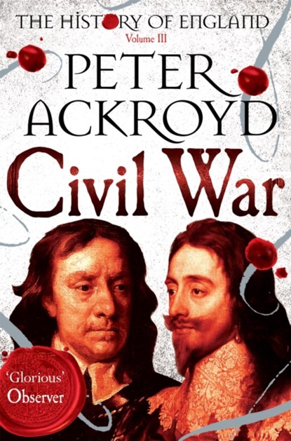 Civil War, Peter Ackroyd - Paperback - 9781447271697
