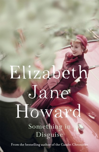 Something in Disguise, Elizabeth Jane Howard - Paperback - 9781447272342