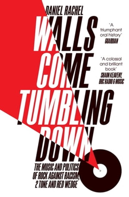Walls Come Tumbling Down, Daniel Rachel - Ebook - 9781447272700