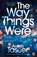 The Way Things Were, Aatish Taseer - Paperback - 9781447272717