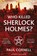 Who Killed Sherlock Holmes?, Paul Cornell - Paperback - 9781447273264