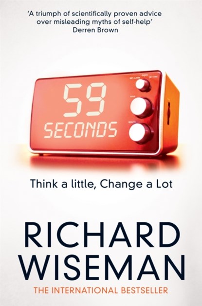 59 Seconds, Richard Wiseman - Paperback - 9781447273370