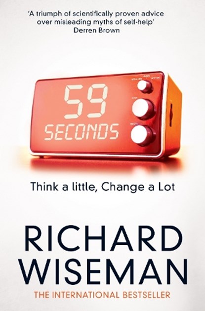 59 Seconds, Richard Wiseman - Paperback - 9781447273370