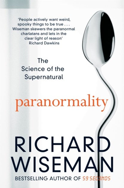 Paranormality, Richard Wiseman - Paperback - 9781447273394