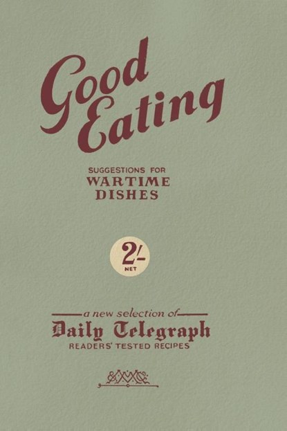 Good Eating, Telegraph Group Limited - Paperback - 9781447273813
