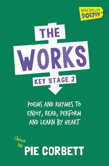 The Works Key Stage 2, Pie Corbett - Paperback - 9781447274858