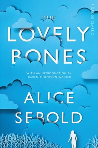 The Lovely Bones, Alice Sebold - Ebook - 9781447275213
