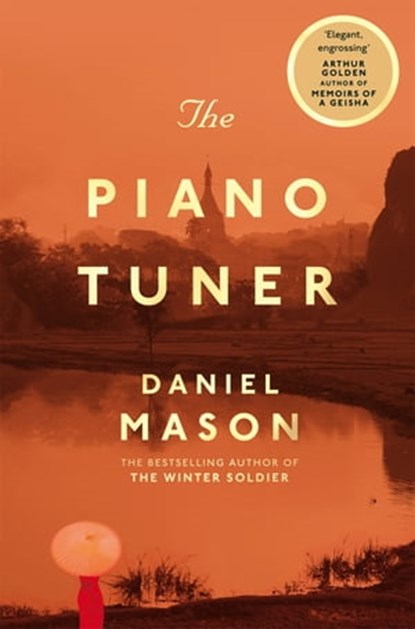 The Piano Tuner, Daniel Mason - Ebook - 9781447275435