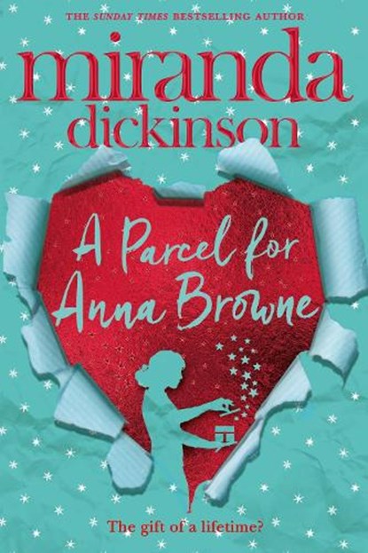 A Parcel for Anna Browne, Miranda Dickinson - Paperback - 9781447276050