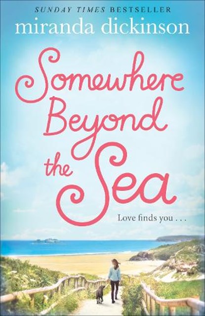 Somewhere Beyond the Sea, Miranda Dickinson - Paperback - 9781447276098