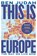 This is Europe, Ben Judah - Paperback - 9781447276296