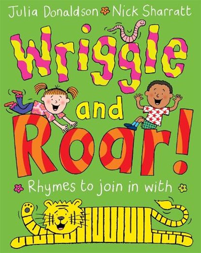 Wriggle and Roar!, Julia Donaldson - Paperback - 9781447276654
