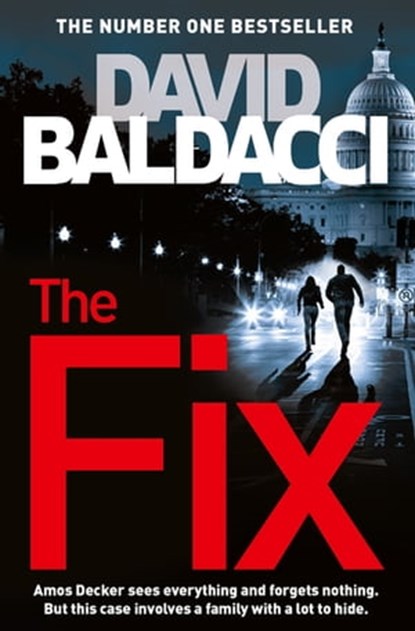 The Fix, David Baldacci - Ebook - 9781447277422
