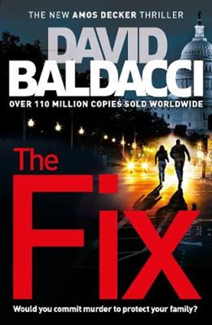 The Fix, David Baldacci - Gebonden - 9781447277439
