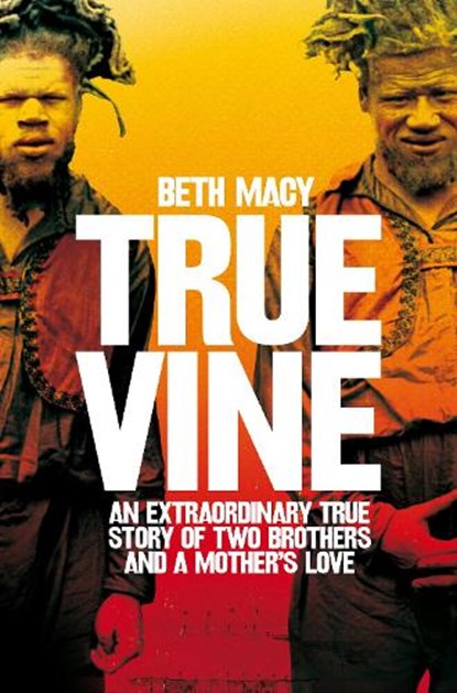 Truevine, Beth Macy - Paperback - 9781447278092
