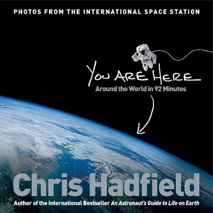 You Are Here, Chris Hadfield - Paperback - 9781447278627