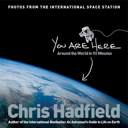 You Are Here, Chris Hadfield - Paperback - 9781447278627