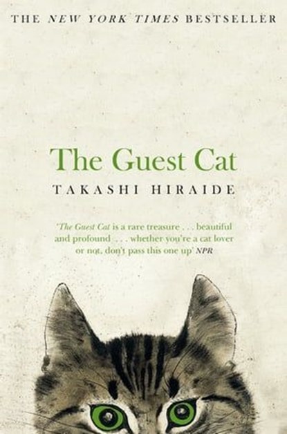 The Guest Cat, Takashi Hiraide - Ebook - 9781447279419