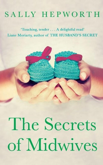 The Secrets of Midwives, Sally Hepworth - Paperback - 9781447279877