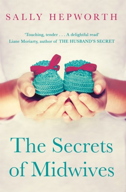 The Secrets of Midwives, Sally Hepworth - Paperback - 9781447279877