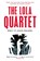 The Lola Quartet, Emily St John Mandel - Paperback - 9781447280071