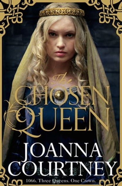 The Chosen Queen, Joanna Courtney - Ebook - 9781447280774