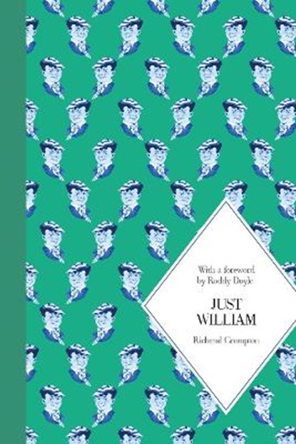 Just William, CROMPTON,  Richmal - Gebonden - 9781447281016