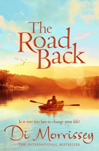 The Road Back, Di Morrissey - Ebook - 9781447283263