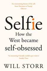 Selfie - Will Storr - 9781447283676
