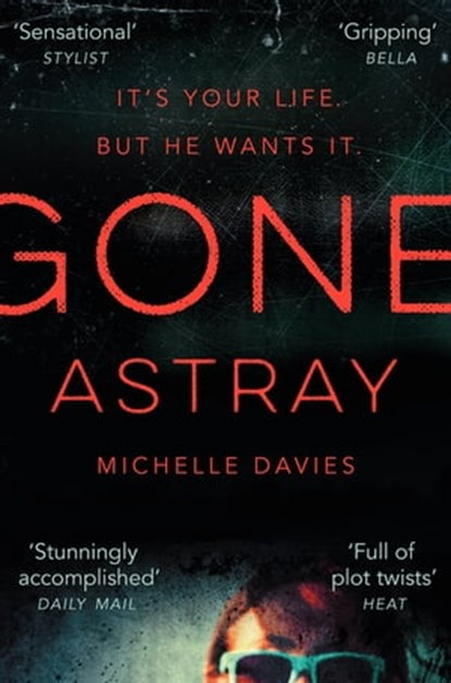 Gone Astray, Michelle Davies - Ebook - 9781447284192