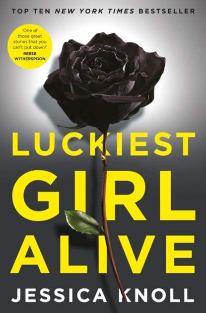 Luckiest Girl Alive, Jessica (Author) Knoll - Paperback - 9781447286219