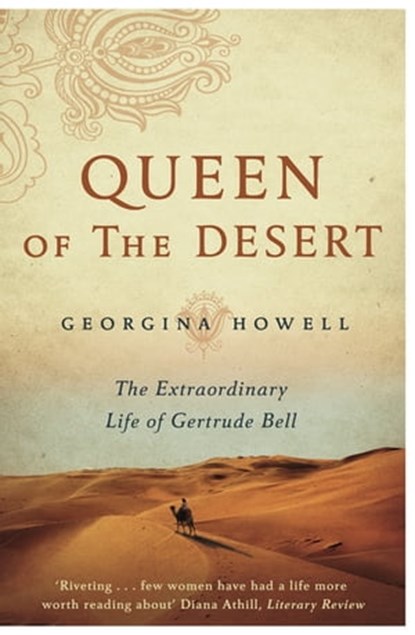 Queen of the Desert, Georgina Howell - Ebook - 9781447286257