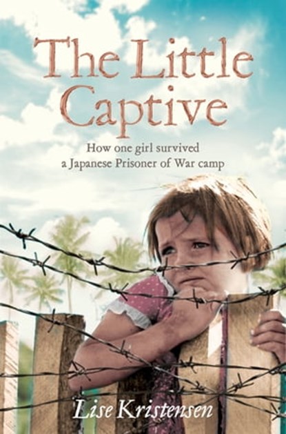 The Little Captive, Lise Kristensen - Ebook - 9781447286271