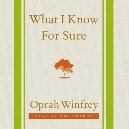What I Know for Sure, Oprah Winfrey - AVM - 9781447287445