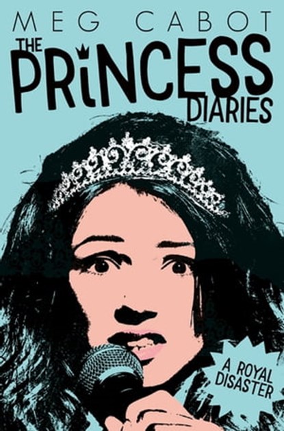 A Royal Disaster, Meg Cabot - Ebook - 9781447287728